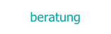 beratung